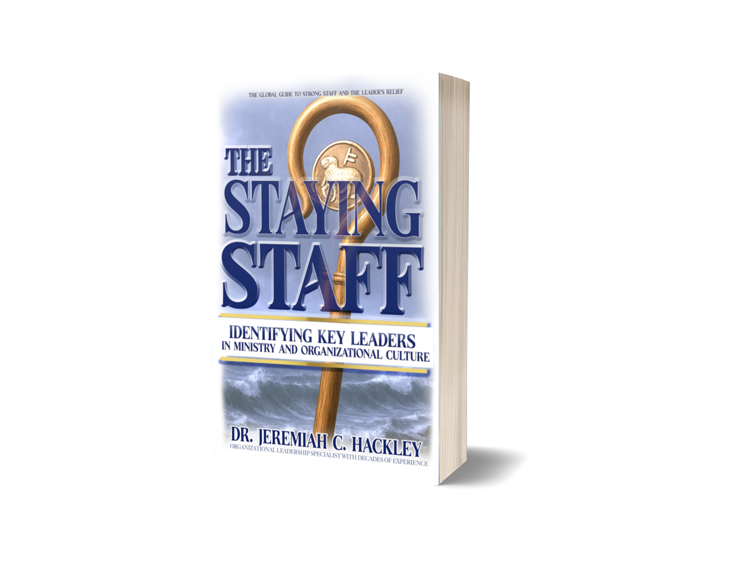 The Staying Staff